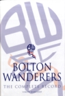 Image for Bolton Wanderers  : the complete record