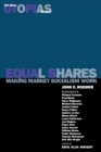 Image for Equal Shares : Making Market Socialism Work