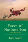Image for Faces of nationalism  : Janus revisited