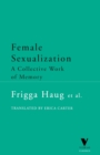 Image for Female Sexualization : A Collective Work of Memory