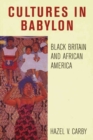 Image for Cultures in Babylon  : black Britain and African America