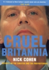 Image for Cruel Britannia  : reports on the sinister and the preposterous