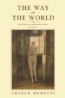 Image for The way of the world  : the bildungsroman in European culture