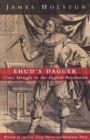 Image for Ehud&#39;s Dagger : Class Struggle in the English Revolution