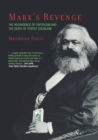 Image for Marx&#39;s revenge  : the resurgence of capitalism and the death of statist socialism