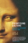 Image for Privatising culture  : corporate art intervention since the 1980s