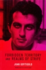 Image for Forbidden territory and realms of strife  : the memoirs of Juan Goytisolo