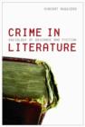 Image for Crime in literature  : sociology of deviance and fiction