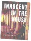 Image for Innocent in the house
