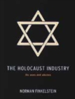 Image for The Holocaust Industry : The Abuse of Jewish Victims