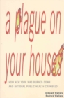 Image for A Plague on Your Houses