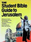 Image for The student Bible guide to Jerusalem