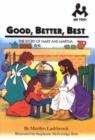 Image for Good, Better, Best : The Story of Mary and Martha