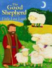 Image for The Good Shepherd and the Little Lost Lamb
