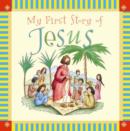 Image for My First Story of Jesus