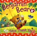 Image for Benjamin Bear Says Thank You