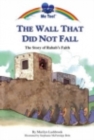 Image for The Wall That Did Not Fall