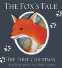 Image for The fox&#39;s tale  : the first Christmas