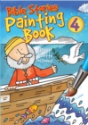 Image for Bible Stories Painting Book 4