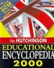 Image for The Hutchinson educational encyclopedia 2000