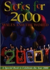 Image for Stories for 2000 - Wales and the World - A Special Book to Celebrate the Year 2000