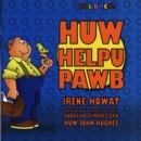 Image for Cyfres Bobl Bach!: Huw Helpu Pawb