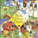 Image for Beibl Troelli a Dysgu