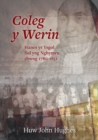 Image for Coleg y Werin - Hanes yr Ysgol Sul yng Nghymru Rhwng 1780-1851