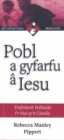 Image for Pobl a Gyfarfu a Iesu: Trafodaeth Feiblaidd I&#39;r Rhai Sy&#39;n Chwilio