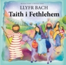 Image for Llyfr Bach Taith i Fethlehem
