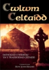 Image for Cwlwm celtaidd  : detholiad o weddèiau yn y traddodiad celtaidd