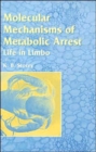 Image for Molecular Mechanisms of Metabolic Arrest