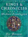 Image for Selections from Kings &amp; Chronicles read by Michael Pennington