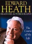Image for The Course of My Life : Edward Heath&#39;s Autobiography