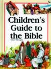 Image for Children&#39;s Guide to the Bible