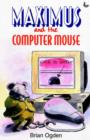 Image for Maximus and the computer mouse