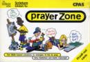 Image for Prayer Zone : Ten Bible-based Sessions to Energise 11-14&#39;s to Pray
