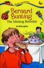 Image for Bernard Bunting and the Missing Birthday