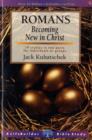 Image for Romans : Becoming New in Christ