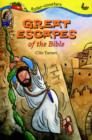 Image for Great escapes of the Bible