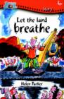 Image for Let the land breathe