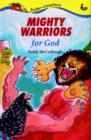 Image for Mighty Warriors for God
