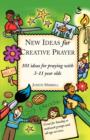 Image for New Ideas for Creative Prayer