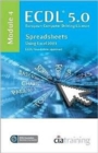 Image for ECDL Syllabus 5.0 Module 4 Spreadsheets Using Excel 2003