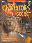 Image for The Gladiator&#39;s Secret