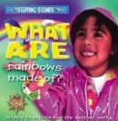 Image for What are Rainbows Made of?