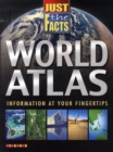 Image for Just The Facts Atlas Of The World