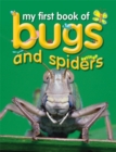 Image for My First Book of Bugs &amp; Spiders