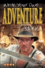 Image for Write your own adventure stories