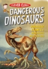 Image for Clever Clogs: Dangerous Dinosaurs